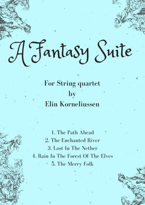 A Fantasy Suite for string quartet
