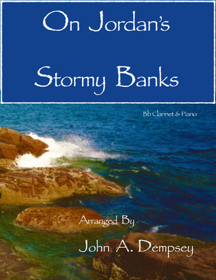 Book cover for On Jordan's Stormy Banks (Clarinet and Piano)