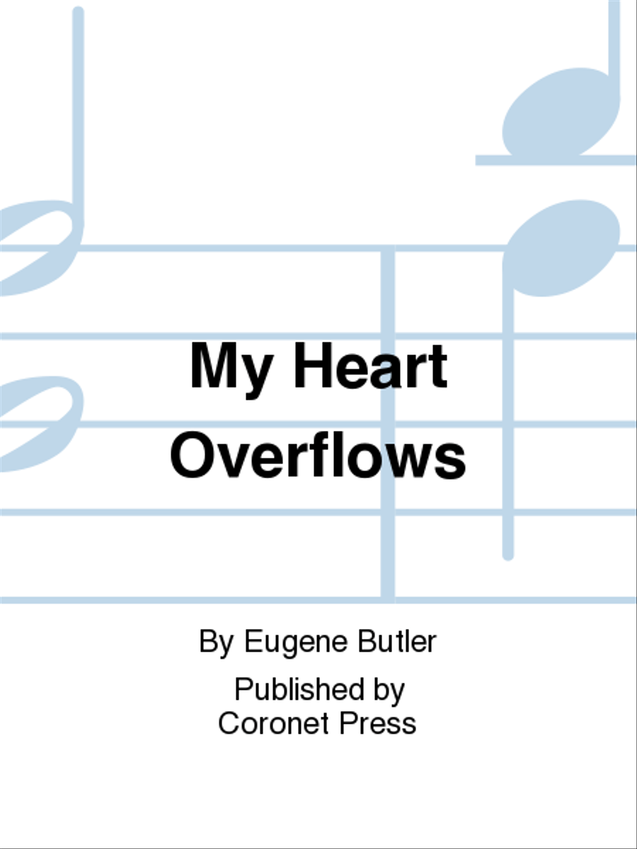 My Heart Overflows Sacred scores gallery preview page 1