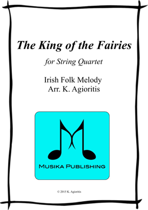 Book cover for The King of the Fairies - for String Quartet