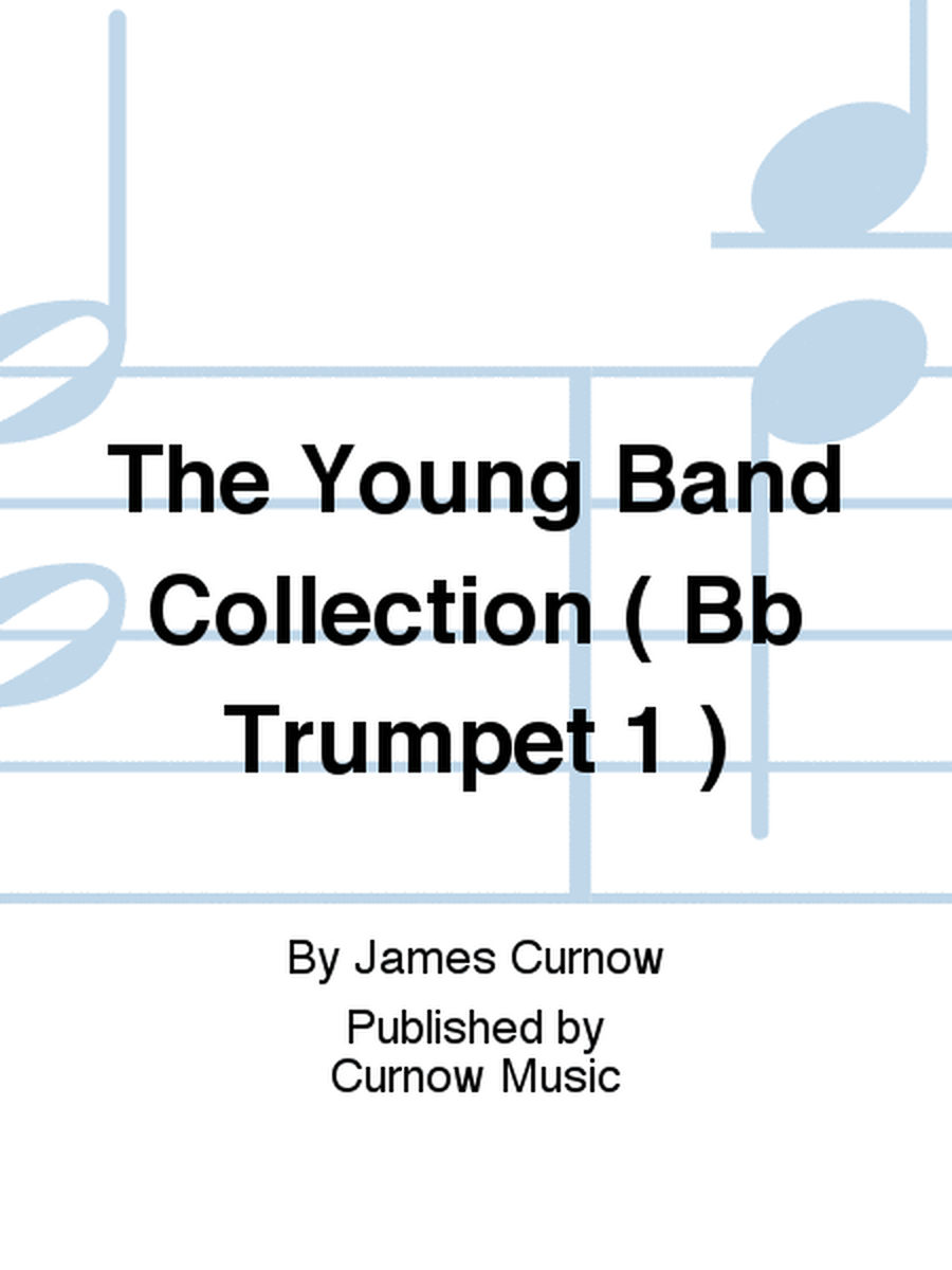 The Young Band Collection ( Bb Trumpet 1 )