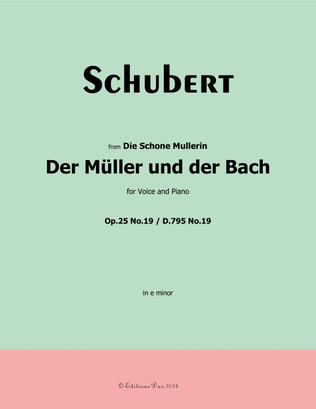 Der Muller und der Bach, by Schubert, Op.25 No.19, in e minor