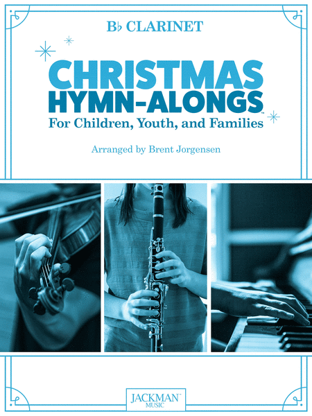 Christmas Hymn-Alongs - Bb Clarinet