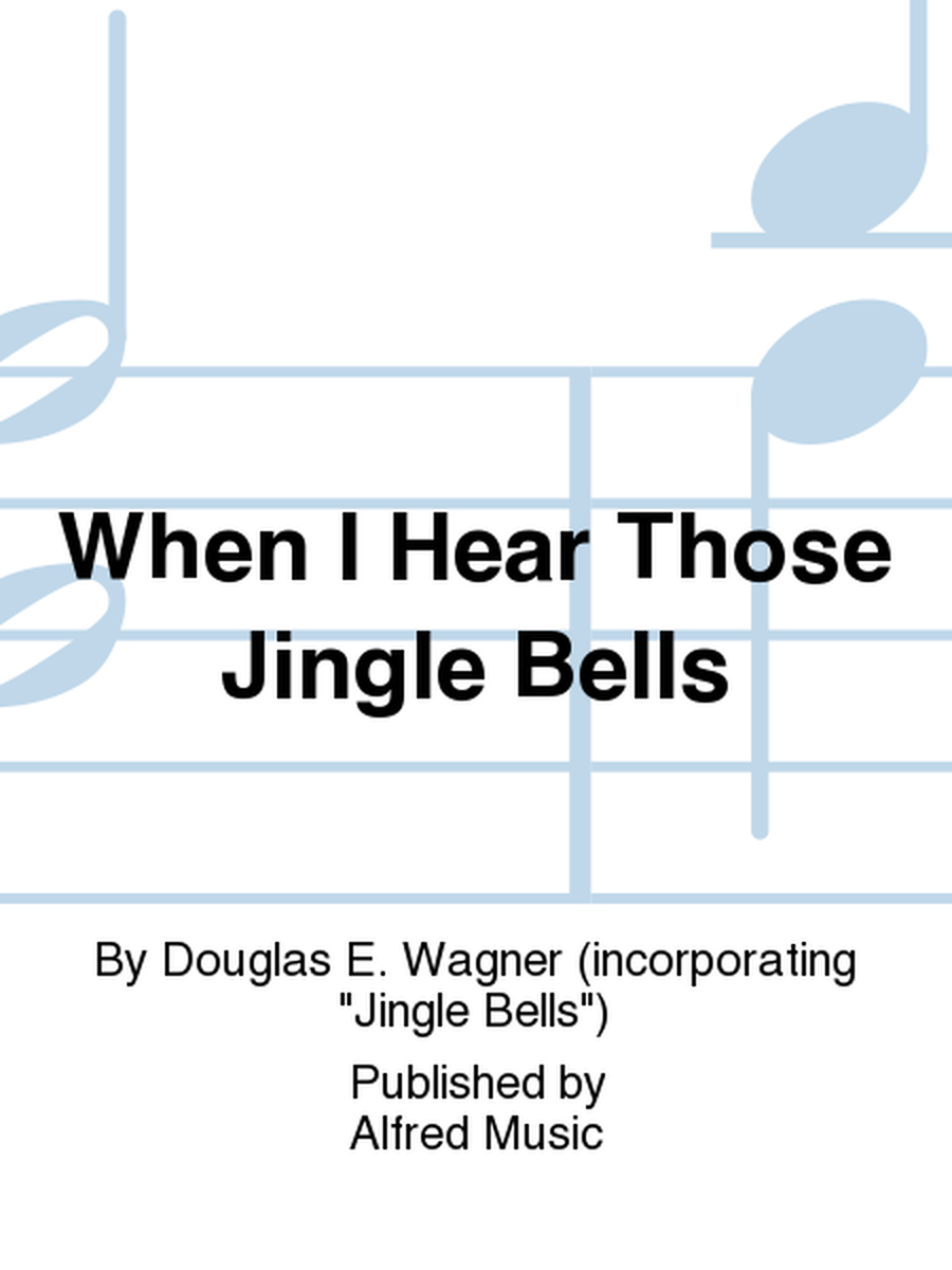 When I Hear Those Jingle Bells image number null