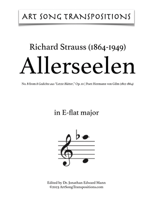 STRAUSS: Allerseelen, Op. 10 no. 8 (transposed to E-flat major, D major, and D-flat major)