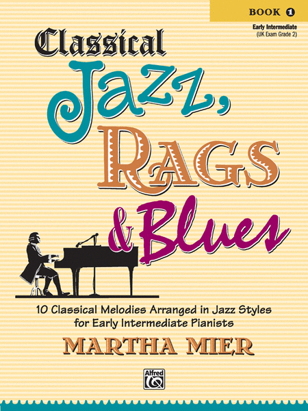 Classical Jazz Rags and Blues, Book 1