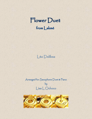 Flower Duet from Lakme for Saxophone Duet and Piano