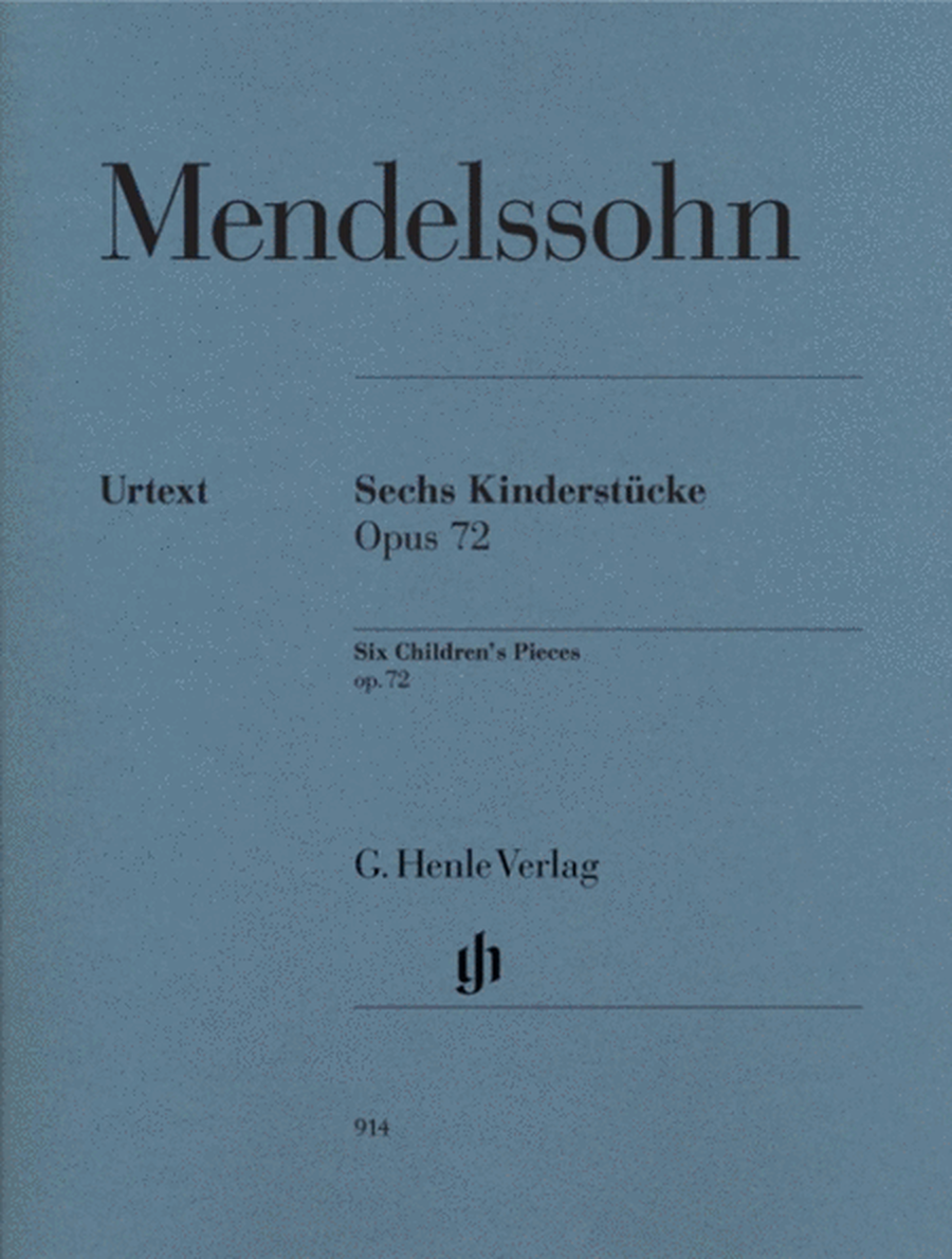 Mendelssohn - Childrens Pieces Op 72 Urtext