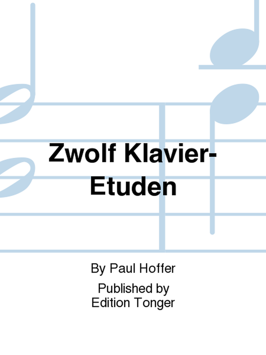 Zwolf Klavier-Etuden