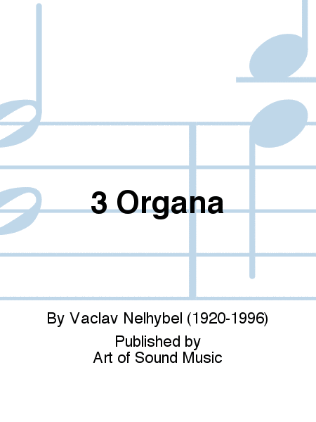 3 Organa