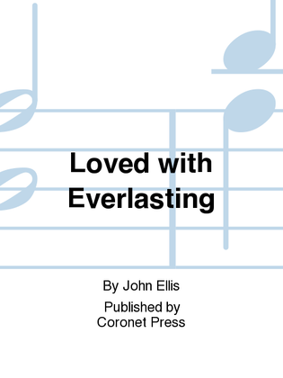 Book cover for Loved With Everlasting