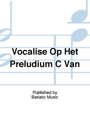 Vocalise op het Praeludium c-moll BWV 999