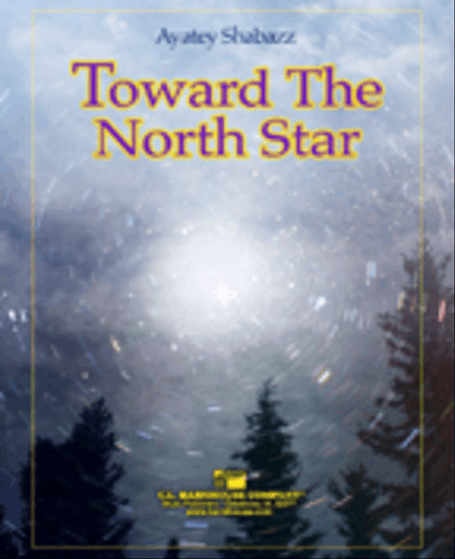 Toward the North Star Toward the North Star Concert Band scores gallery preview page 1