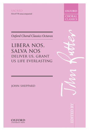 Libera nos, salva nos (Deliver us, grant us life everlasting)