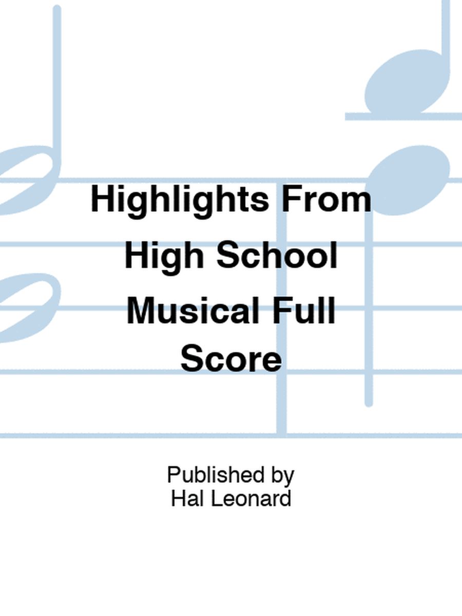 Highlights From High School Musical Full Score