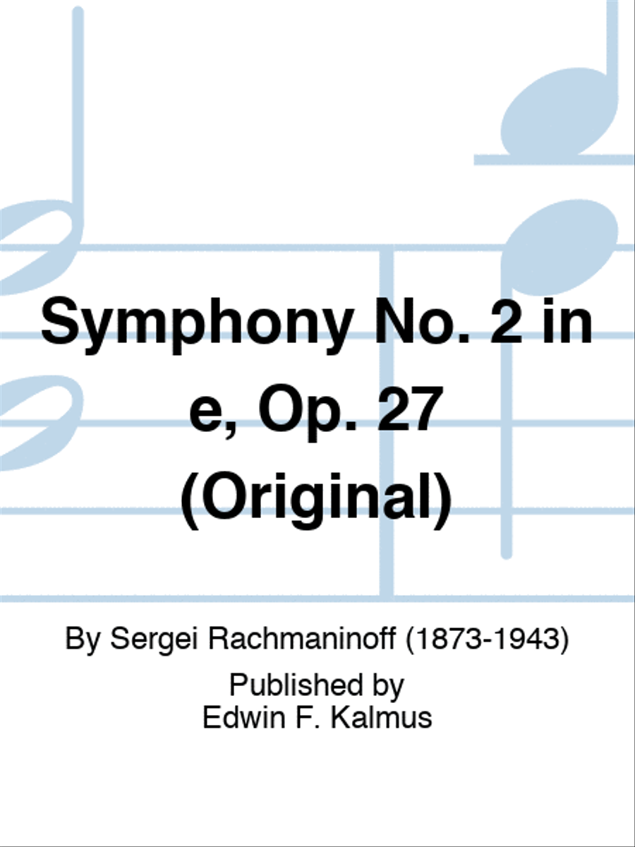 Symphony No. 2 in e, Op. 27 (Original)