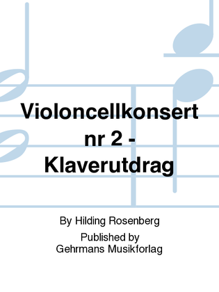 Violoncellkonsert nr 2 - Klaverutdrag