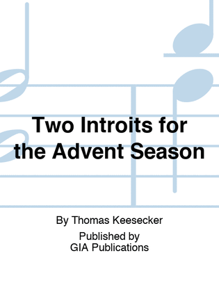 Book cover for Two Introits for the Advent Season