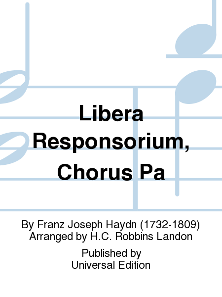 Libera Responsorium, Chorus Pa