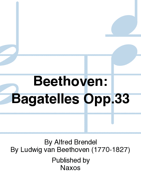Beethoven: Bagatelles Opp.33