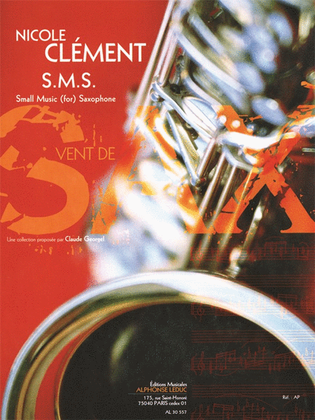 Book cover for S.m.s. (small Music For Saxophone) (5'15'') (8e) (collection Vent De Sax) P