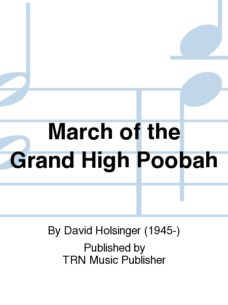 March of the Grand High Poobah