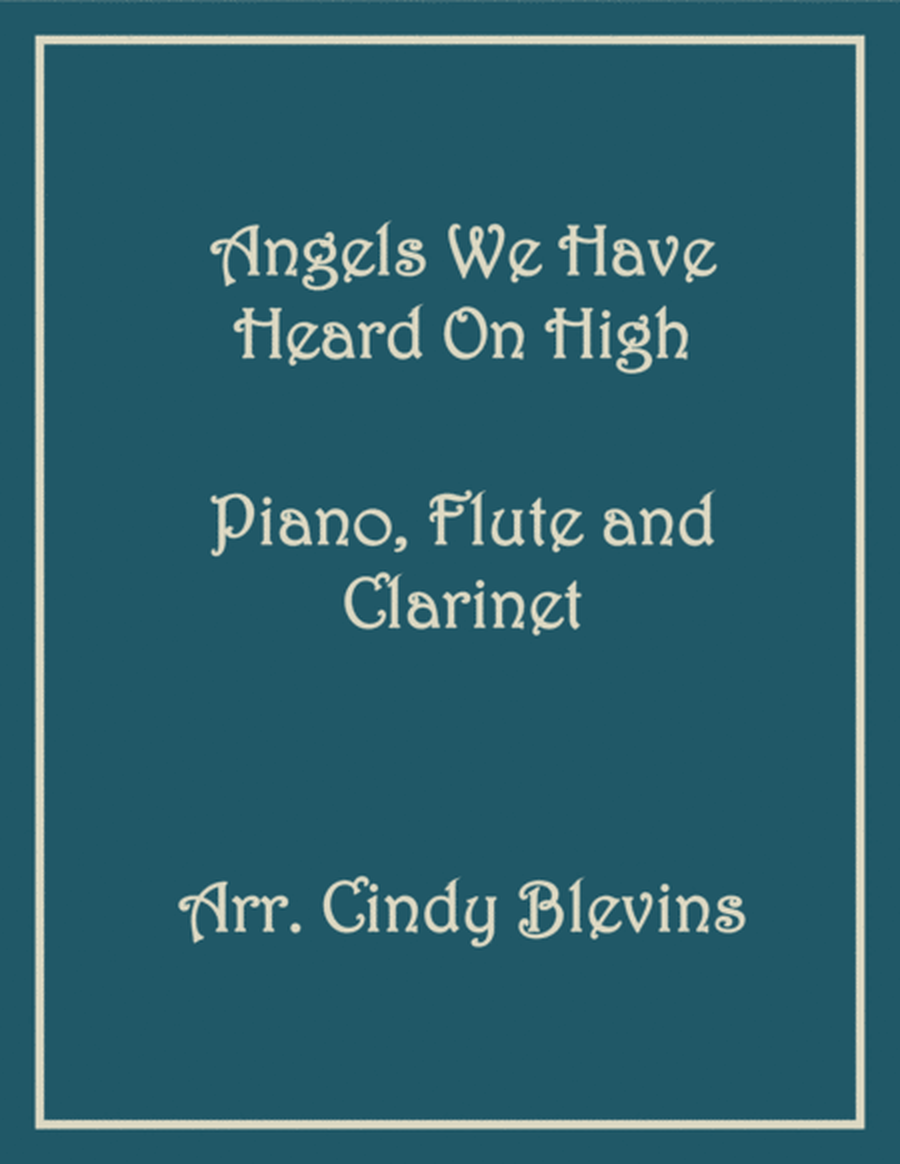 Angels We Have Heard On High, for Piano, Flute and Clarinet image number null