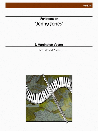 Book cover for Variations on "Jenny Jones" for Flute and Piano