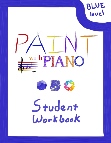 Paint with Piano Blue Student Workbook