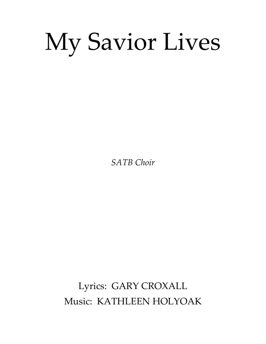 My Savior Lives for SATB CHOIR (EASTER) 4-Part scores gallery preview page 1