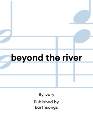 Book cover for beyond the river