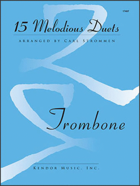 15 Melodious Duets- Trombone