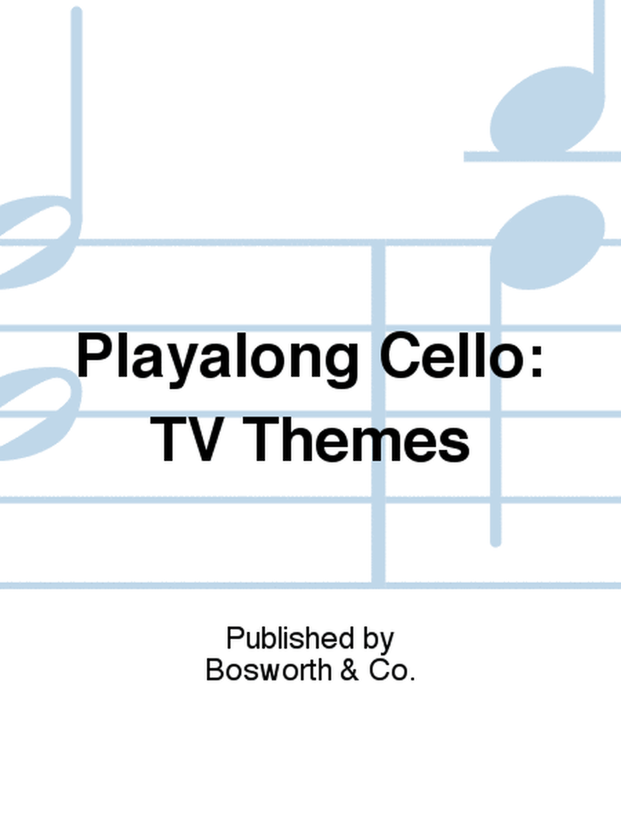 Playalong Cello: TV Themes