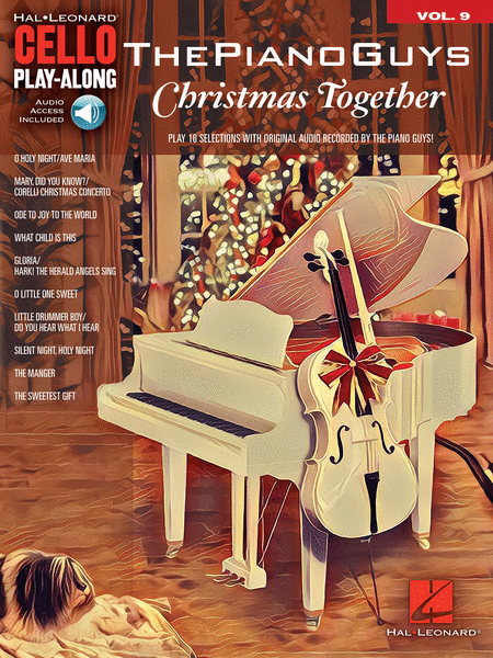 The Piano Guys - Christmas Together (Cello Play-Along Series, Volume 9)
