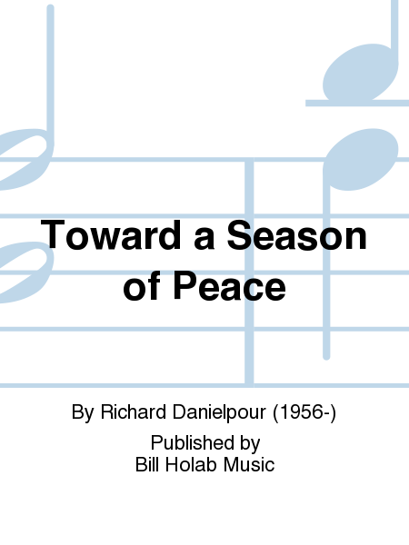 Toward a Season of Peace