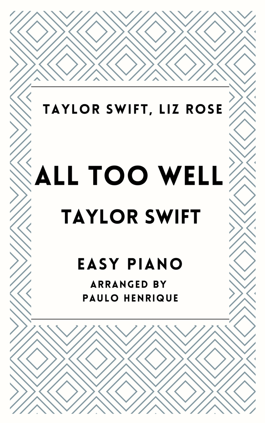 All Too Well All Too Well Easy Piano scores gallery preview page 1