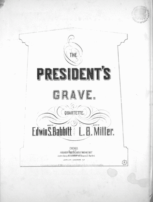 The President's Grave; Quartette