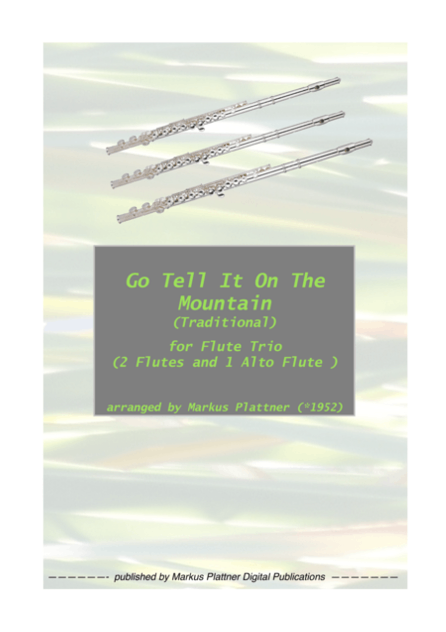 ‘Go Tell It On The Mountain’ for Flute Trio (2 flutes and alto flute) Flute Trio scores gallery preview page 1