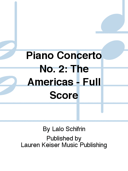 Piano Concerto No. 2: The Americas