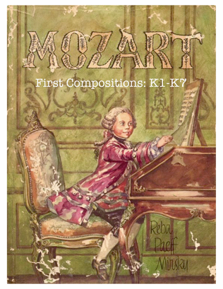 Mozart First Compositions K1-K7