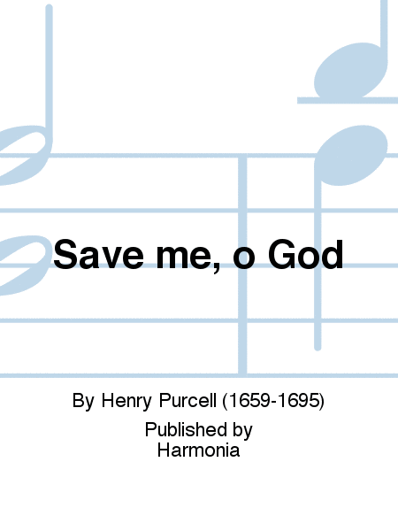 Save me, o God