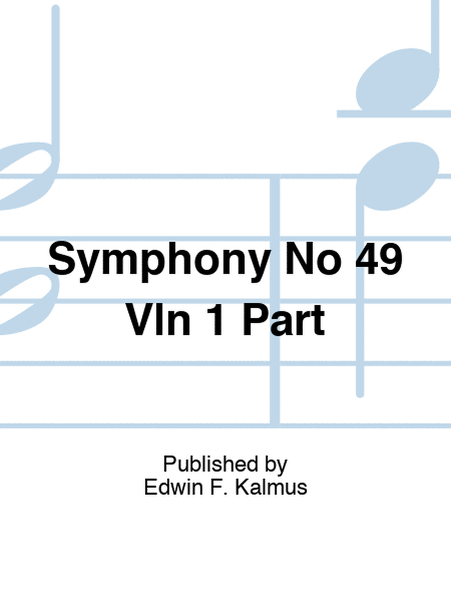 Symphony No 49 Vln 1 Part