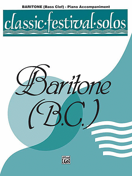 Classic Festival Solos (Baritone B.C.), Volume II Piano Acc.