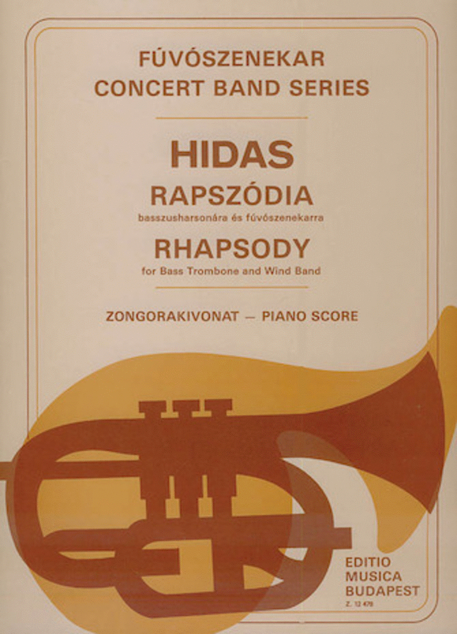 Frigyes Hidas: Rhapsody for bass trombone and wind band