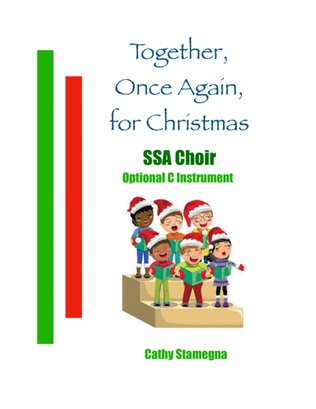 Book cover for Together, Once Again, for Christmas (SSA Choir, Optional C Instrument, Piano Accompaniment)