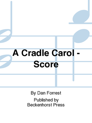Book cover for A Cradle Carol - Score
