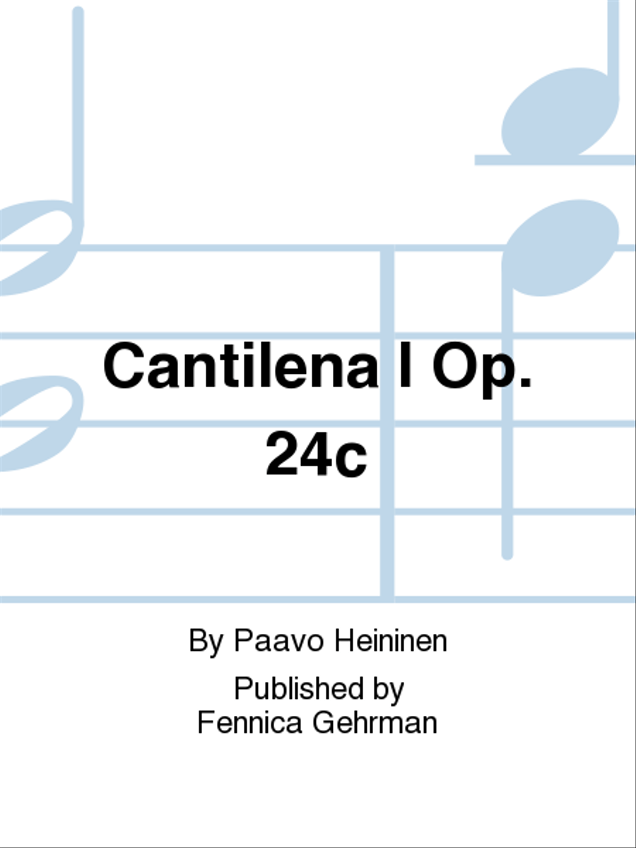 Cantilena I Op. 24c Cantilena I Op. 24c Cello scores gallery preview page 1