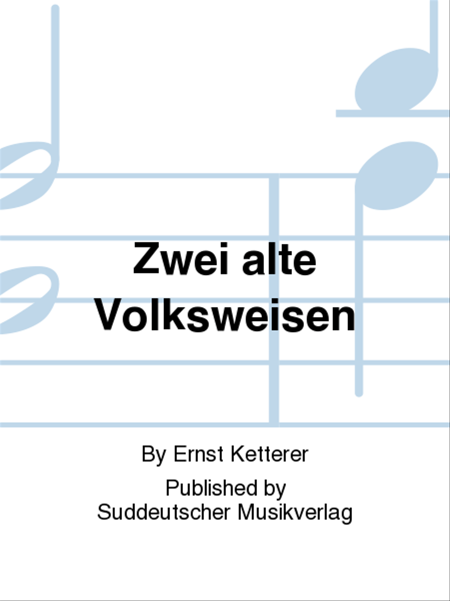Zwei alte Volksweisen Choir scores gallery preview page 1