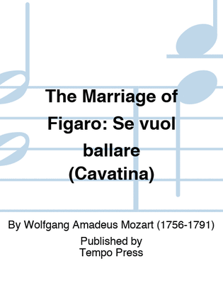 Book cover for MARRIAGE OF FIGARO, THE: Se vuol ballare (Cavatina)