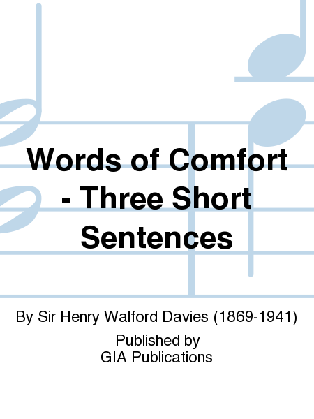 Words of Comfort - Three Short Sentences
